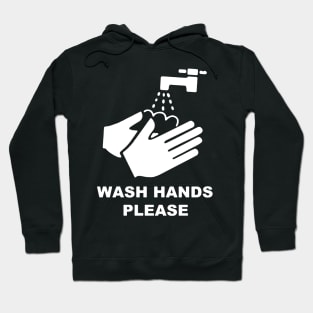 Wash Hands Please Saves Lives Hygiene Gift Hoodie